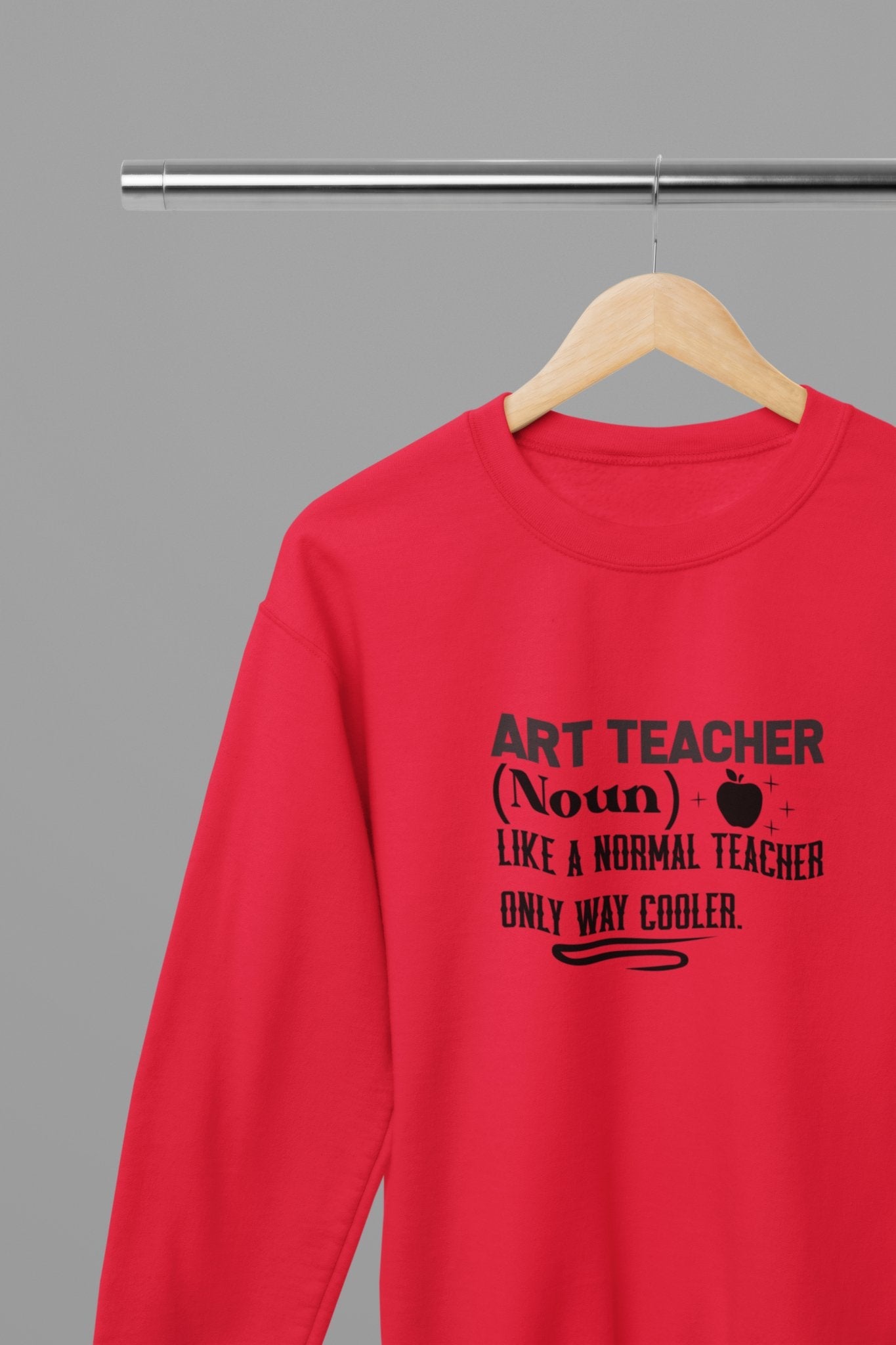 Art Teacher (Noun) Sweatshirt - Beast & Beauty Clothing LTD - Teacher Sweatshirt - small - Red - 