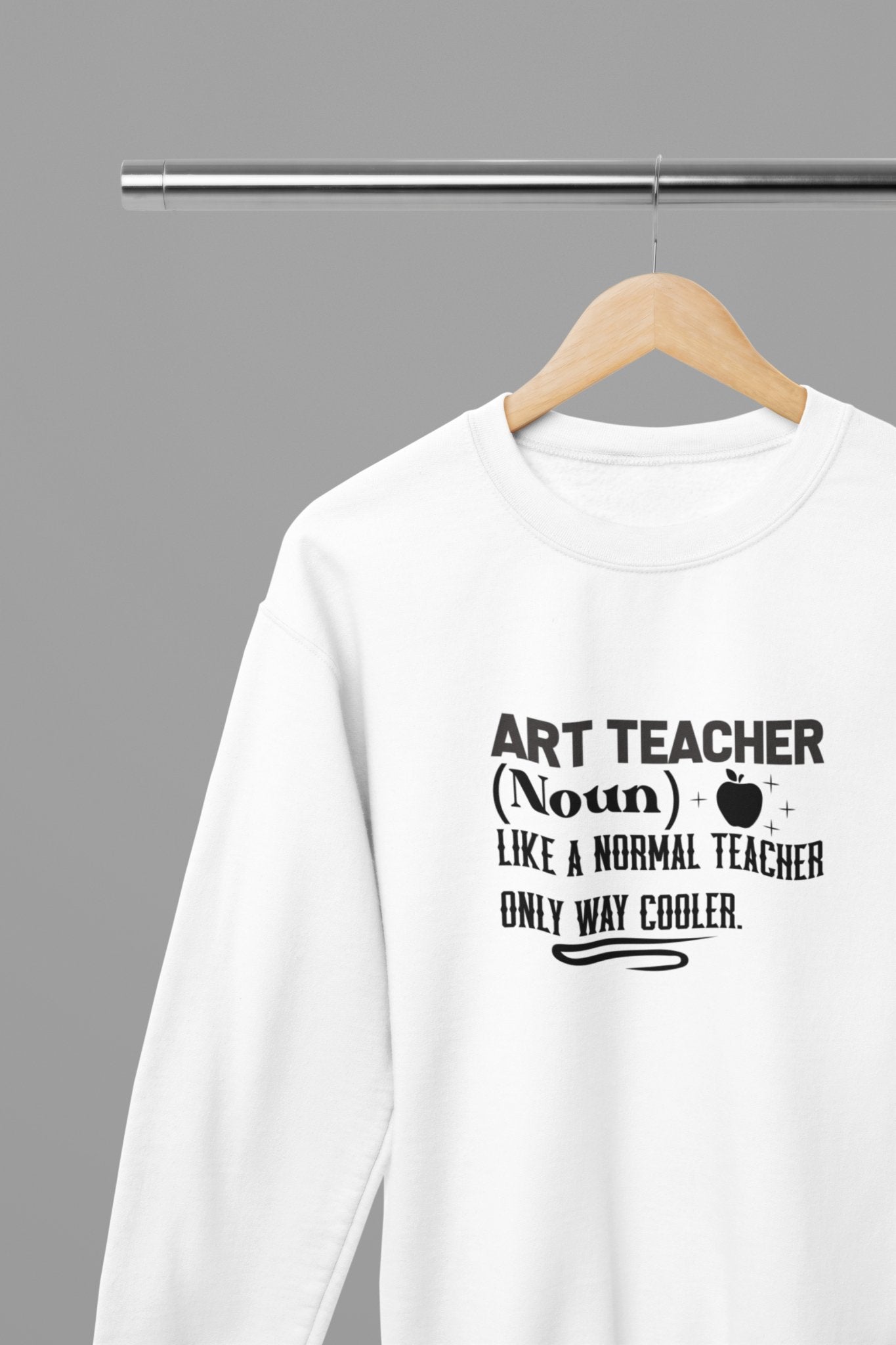 Art Teacher (Noun) Sweatshirt - Beast & Beauty Clothing LTD - Teacher Sweatshirt - small - White - 