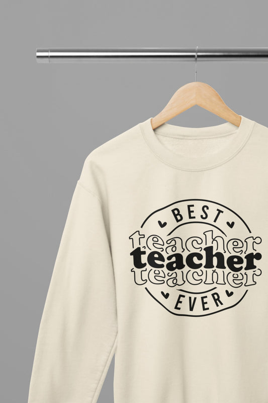 Best Teacher Ever Sweatshirt - Beast & Beauty Clothing LTD - Teacher Sweatshirt - small - Sand - 