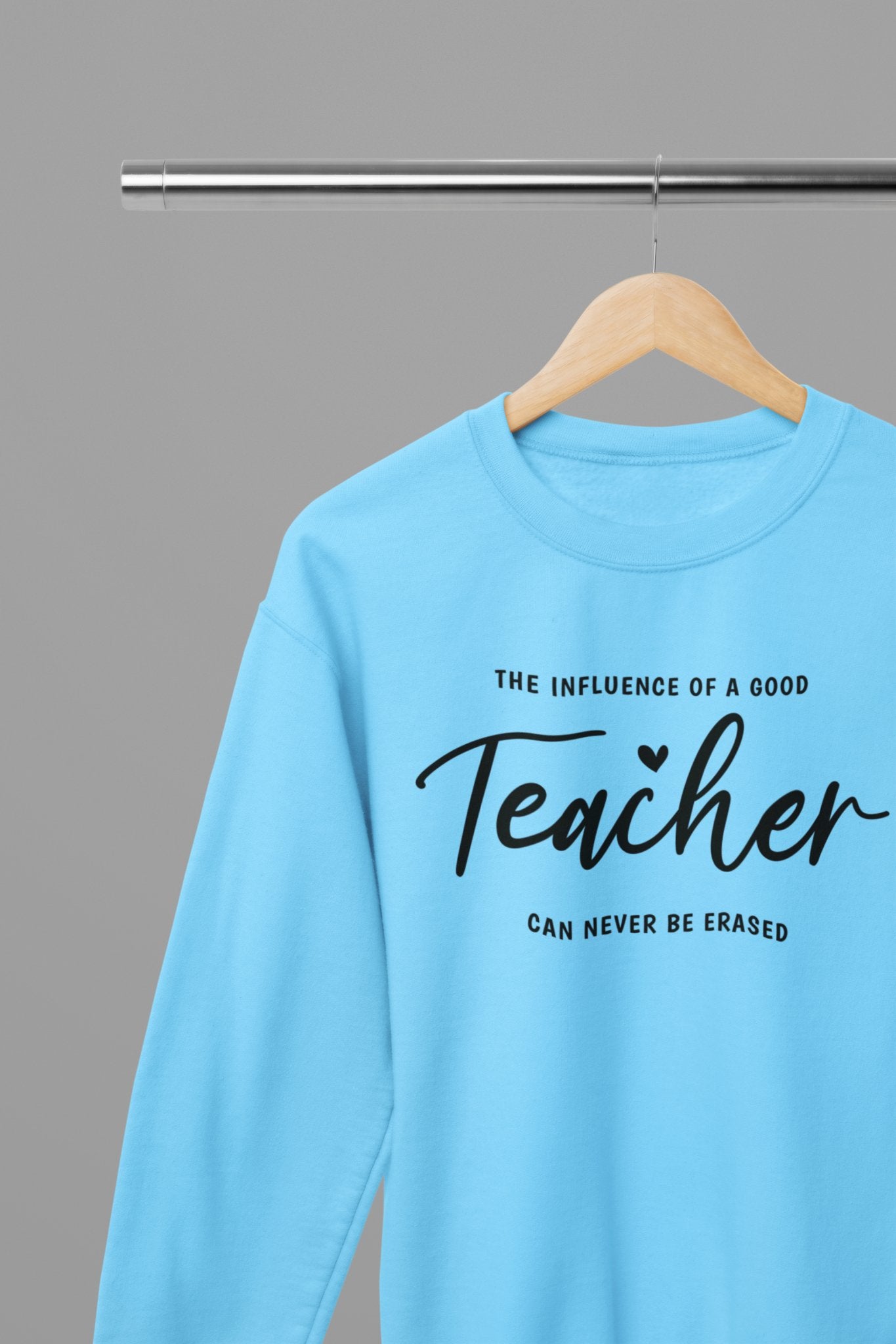 Influence Of A Good Teacher Sweatshirt - Beast & Beauty Clothing LTD - Teacher Sweatshirt - small - Blue - 