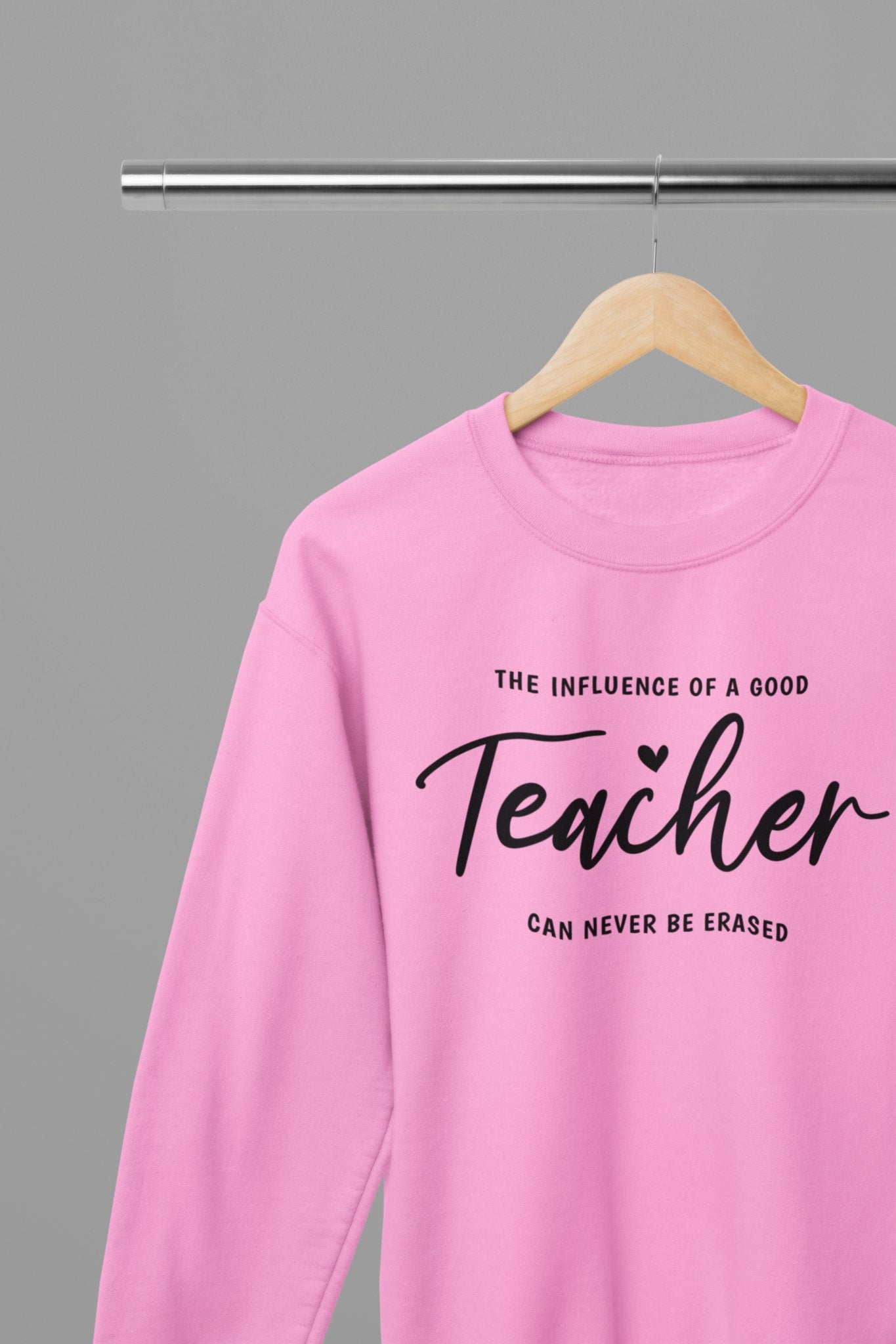 Influence Of A Good Teacher Sweatshirt - Beast & Beauty Clothing LTD - Teacher Sweatshirt - small - Pink - 