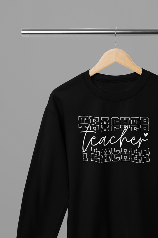 Teacher Stacked Sweatshirt