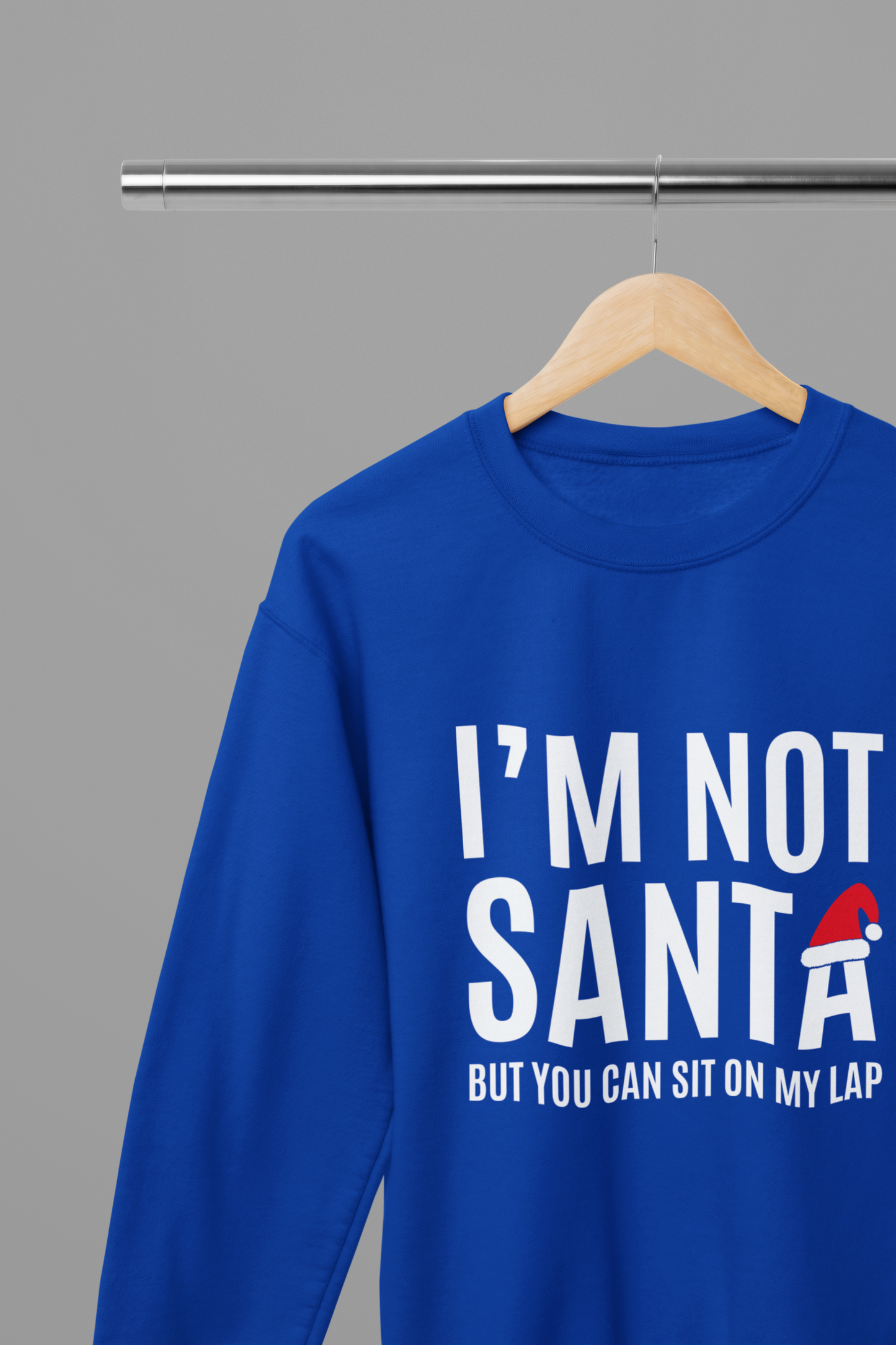 I'm Not Santa But You Can Sit on My Lap T-Shirt/Sweatshirt Unisex - Funny Christmas Shirt